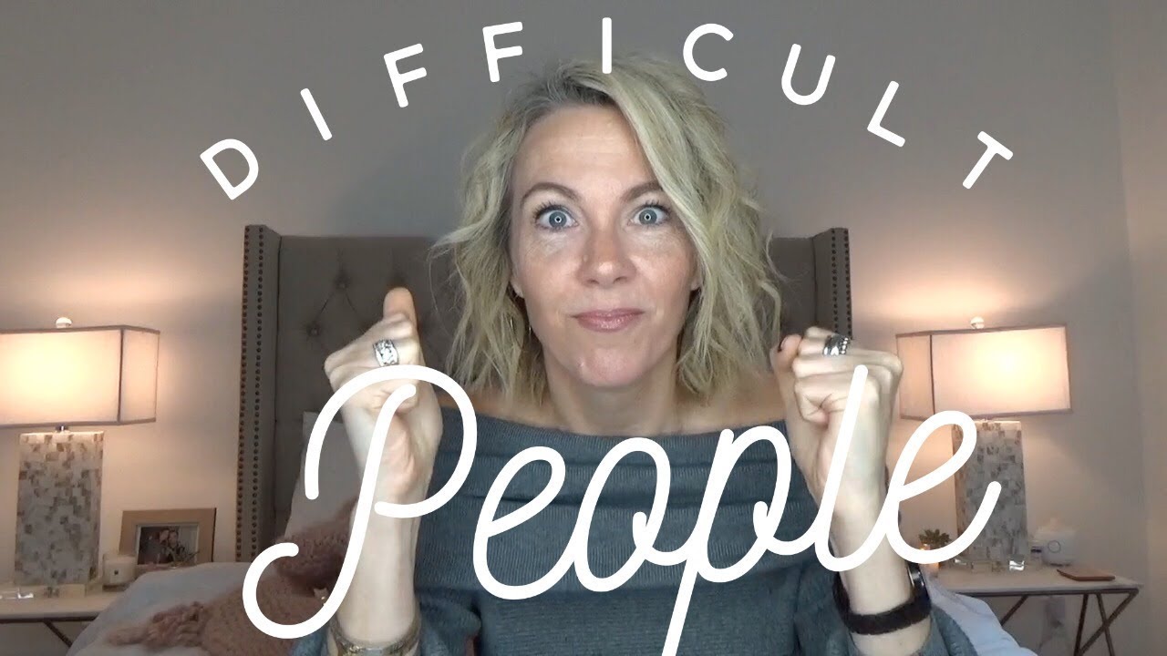 HOW TO DEAL WITH DIFFICULT PEOPLE | The Red Fairy Project - YouTube