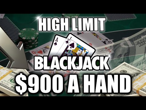 HIGH LIMIT BLACKJACK! Up To $900/PER HAND!  $10,000 BUY-IN with DOUBLE DECK SESSION! WITH SIDE BETS