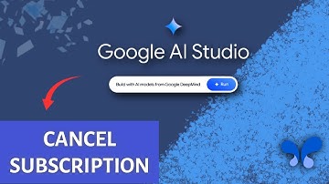 How to Cancel Subscription in Google AI Studio 2025?