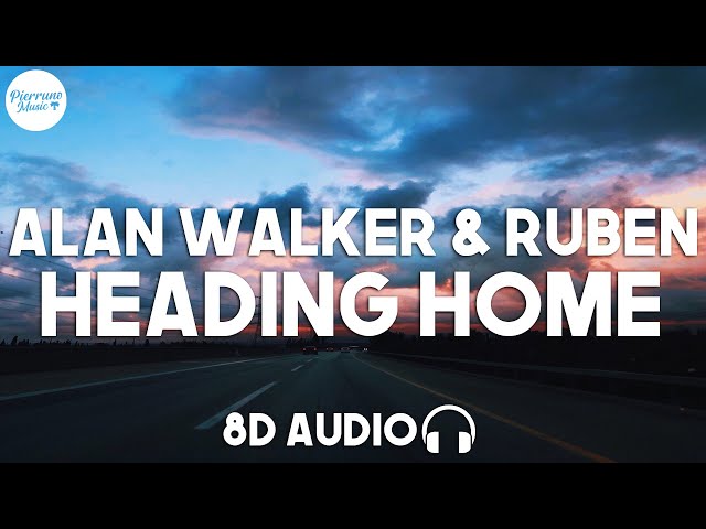 Alan Walker & Ruben – Heading Home (8D Audio) class=