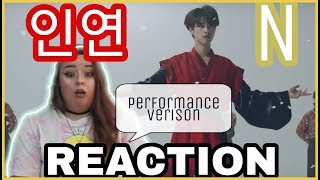 N 인연 Performance Video REACTION