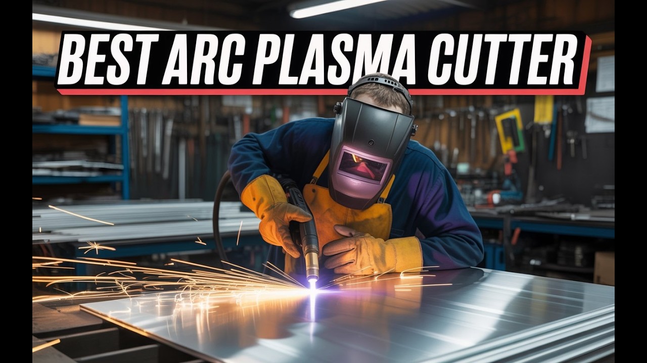 Best Arc Plasma Cutter 🔥 Top 5 Arc Plasma Cutter You Need in 2025!