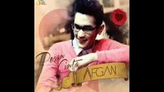 Afgan __  Cinta Tanpa Syarat