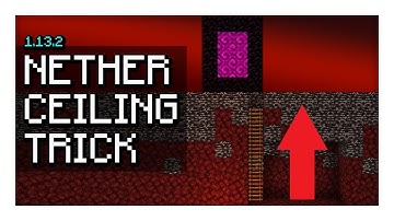 [Tutorial] How to Easily Get Above the Nether Ceiling | 1.14 - 1.13