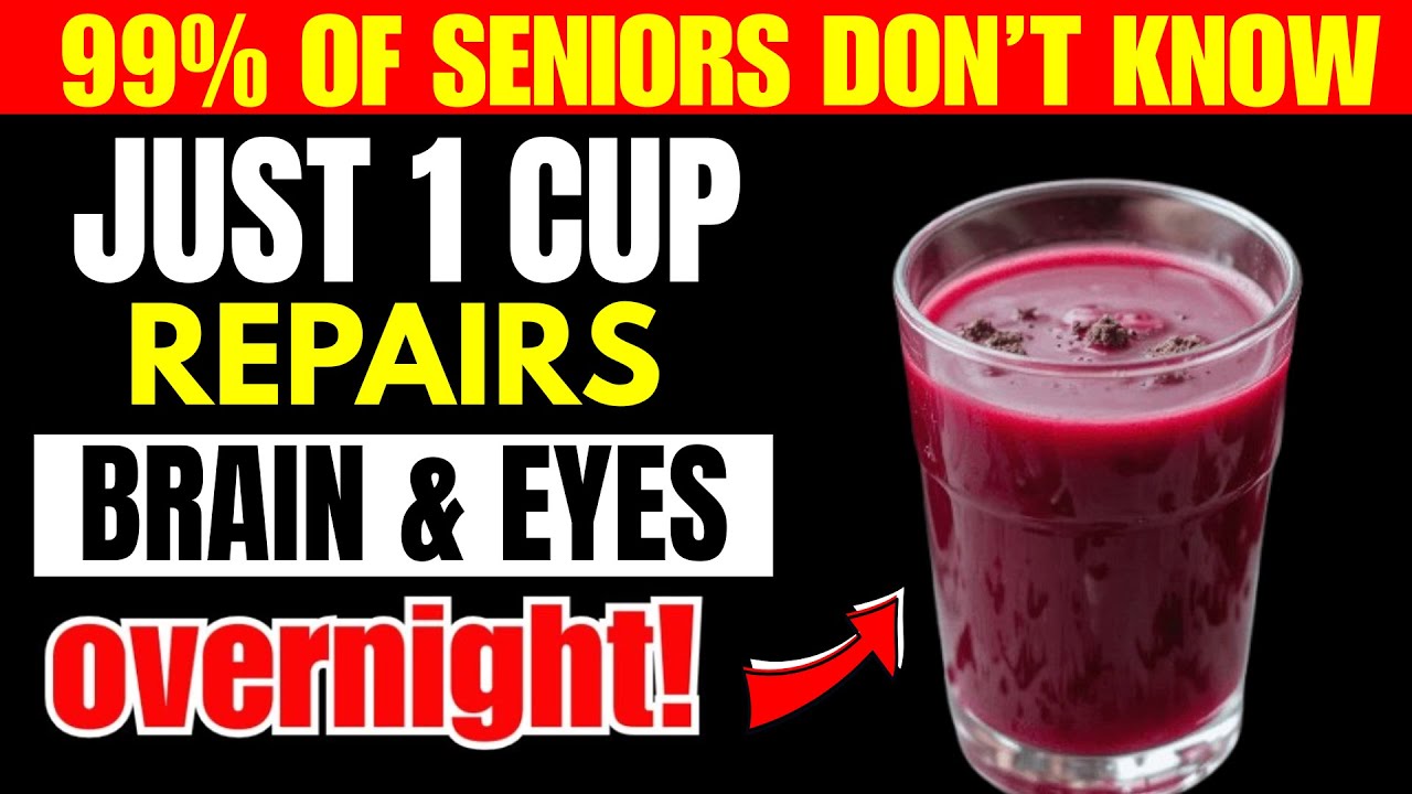 Over 60? Drink These 4 Juices to Restore Vision & Memory Overnight!