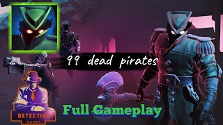 99 Dead Pirates Full Gameplay screenshot 4