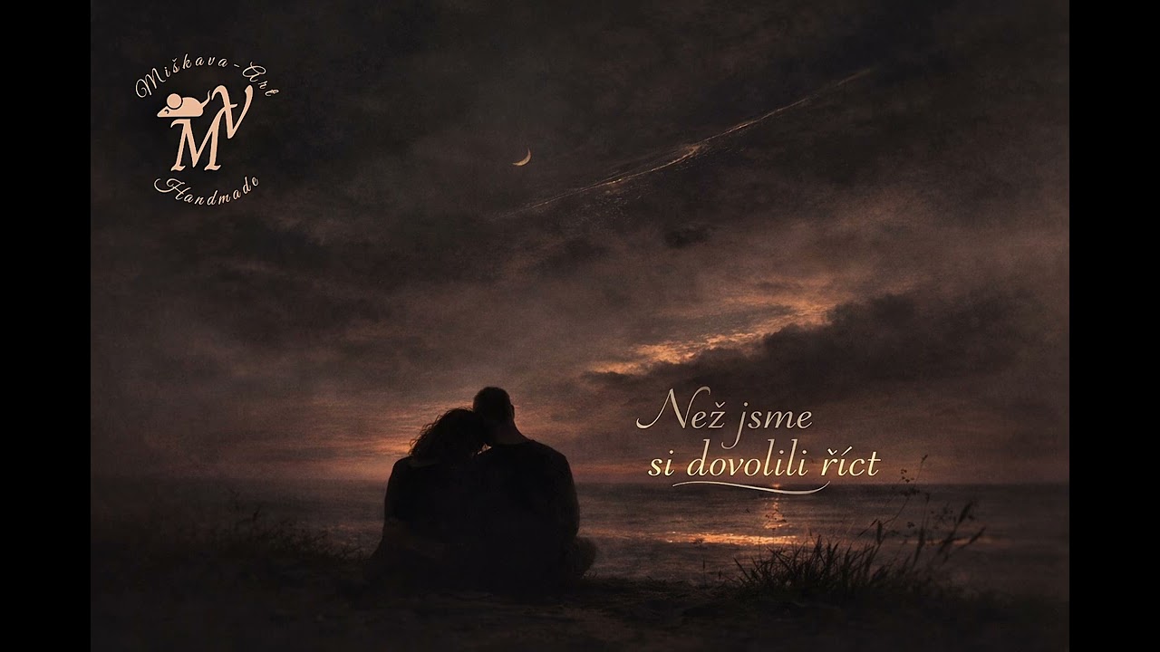 Než jsme si dovolili říct 