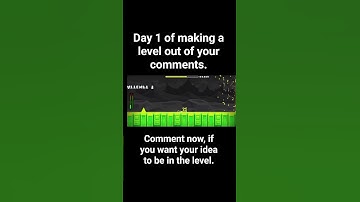 Day 1 of making a level out of your comments. #geometrydash #gd