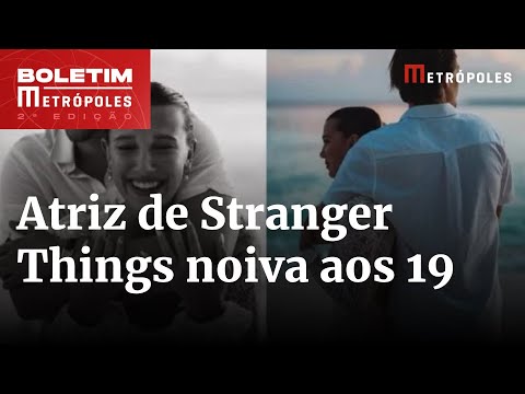 Stranger Things: Atriz que interpreta “Eleven” anuncia noivado aos 19 anos | Boletim Metrópoles 2º