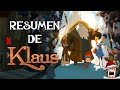 Resumen De Klaus (2019) Resumida Para Botanear Especial de Navidad 2023