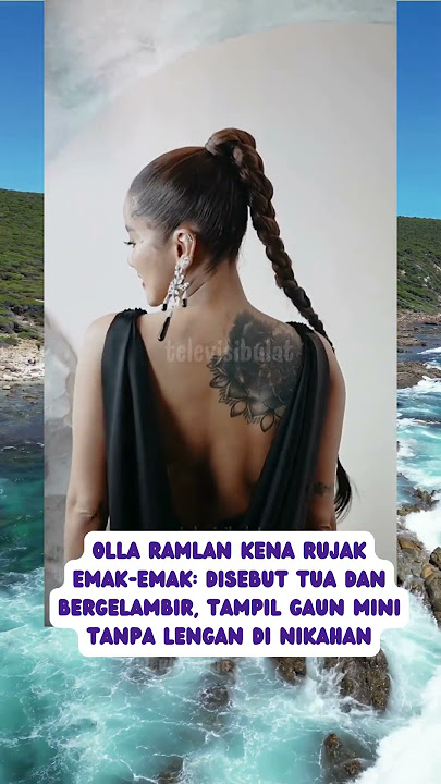 OLLA RAMLAN Kena Rujak Emak emak Disebut Tua dan Bergelambir, Tampil Gaun Mini Tanpa Lengan #olla