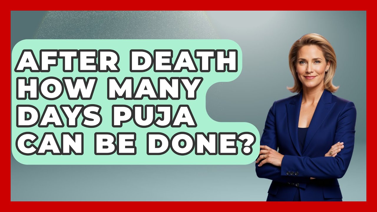After Death How Many Days Puja Can Be Done? - Hindu Enlightenment Journey