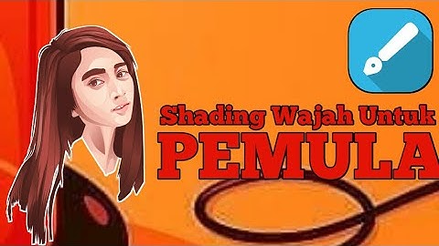 Shading Wajah Untuk Pemula - Infinite Design