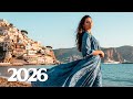 Deep House Mix 2026 Relaxing Tropical Deep House For Endless Ocean 