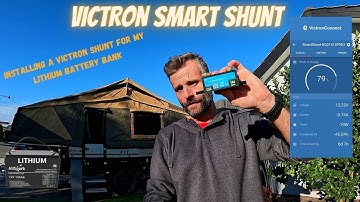 VICTRON SMART SHUNT INSTALL - Lithium Battery Setup for Off Grid Camping