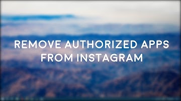 How to remove authorized apps from Instagram