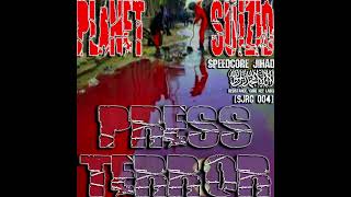 Pressterror  Planet Suizid  Album 2011 speedcoresplittercoreextratone