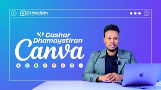 Cashar Dhamaystiran Canva Somali Full Canva Course