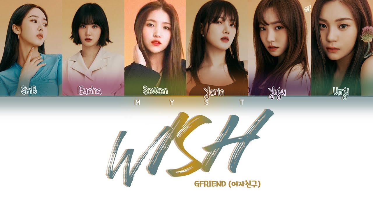 GFRIEND  (여자친구) - WISH (바라)  Color Coded Lyrics/가사 (Han/Rom/Indo)