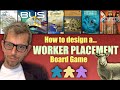 How to design a worker placement board game