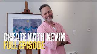 Create with Kevin FULL Episode 4