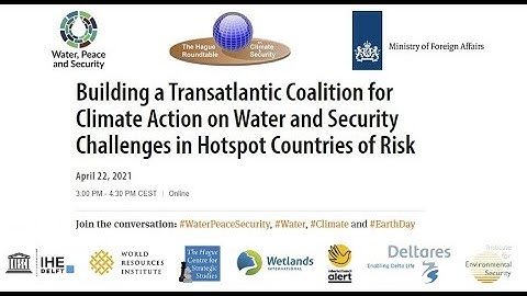 Building a transatlantic coalition for climate action on water and security challenges
