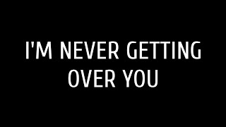 Video thumbnail of "Gone West - I’m Never Getting Over You (Lyrics)"