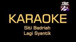 Lagi Syantik Karaoke  - Durasi: 4:04. 