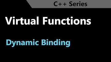 Virtual Functions | C++ Fundamentals Series