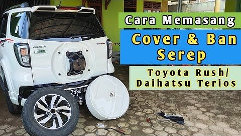 Cara Memasang Ban Serep & Cover Ban Rush/Terios |@galeryautomotif