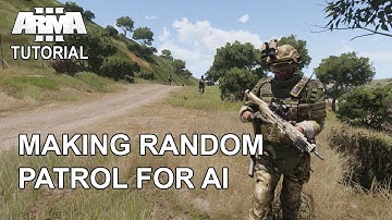 ARMA 3 Tutorial | Making Random AI Patrol