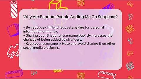 Why Are Random People Adding Me On Snapchat? - Everyday-Networking