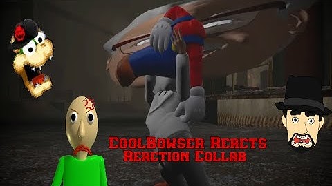 CoolBowser Reacts To Mario Plays Baldi