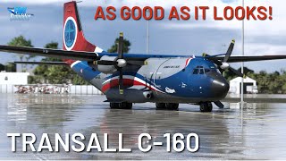 As Good as it Looks! Out Now! First Look at Transall C-160 by AzurPoly (MSFS)