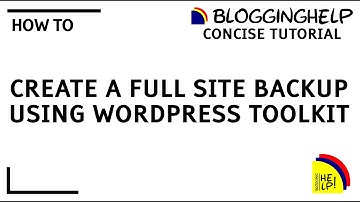 How to take a full site backup using WordPress toolkit