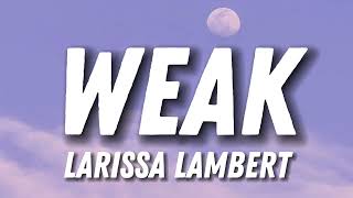 SWV - Weak (Cover by:  Larissa Lambert), 8 Letter, Say Something, Mix (Lyrics Video)