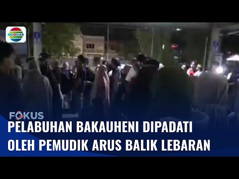Pelabuhan Bakauheni Dipadati Pemudik Sepeda Motor | Fokus