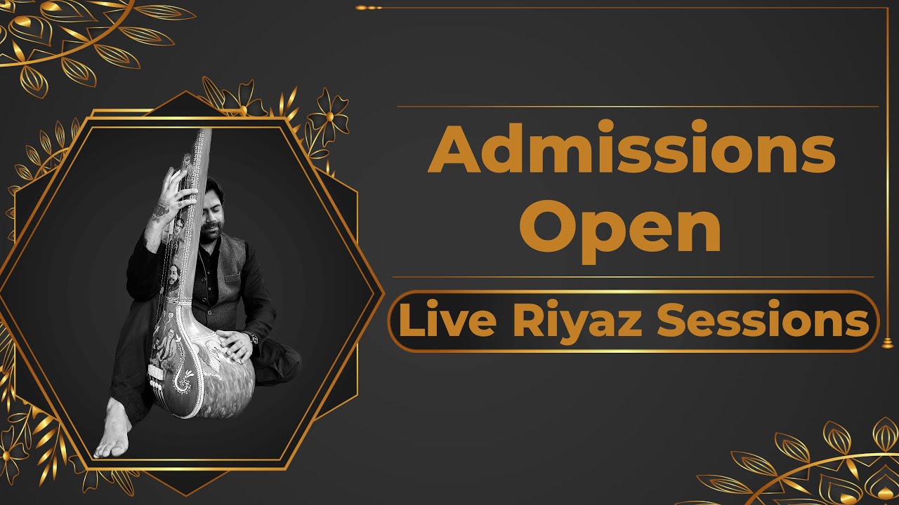 Admissions open for Live Riyaz Sessions in November 2023 | Siddhant Pruthi Admissions open for Live Riyaz Sessions in November 2023 | Siddhant Pruthi