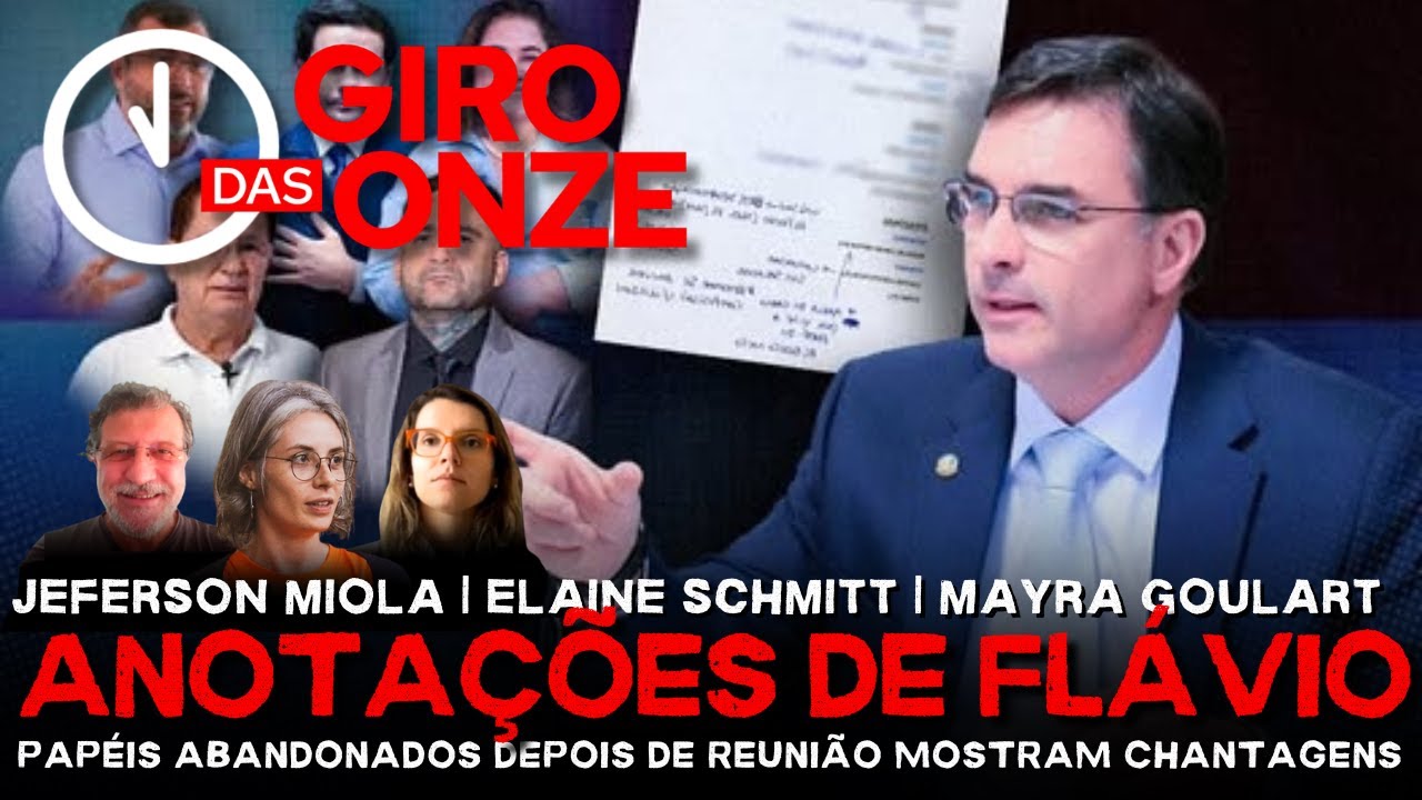 Giro das Onze | Anotações de Flávio: papéis abandonados após reunião mostram chantagens