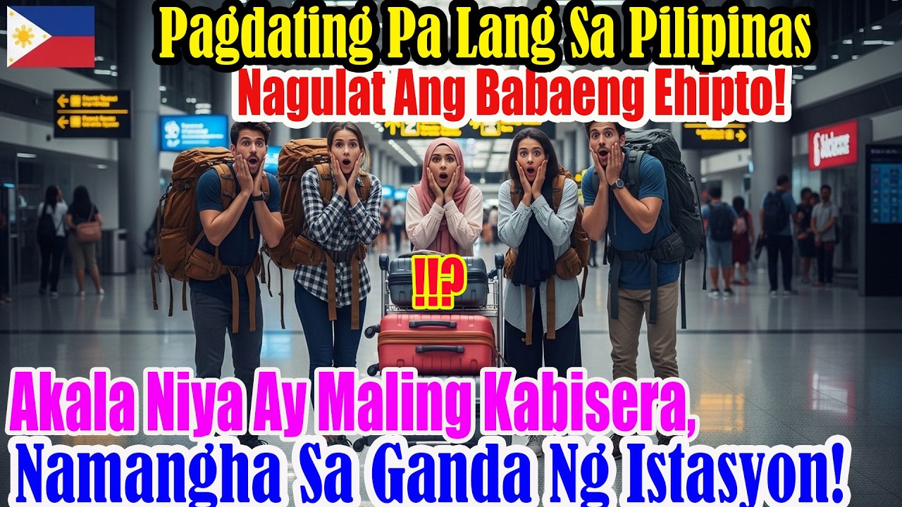 Akala mo ba murang destinasyon lang ang Pilipinas? Babaeng Ehipsiyo, nabigla pagdating sa Maynila!!!