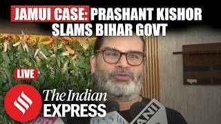 Prashant Kishor Slams Bihar Government Over Jamui Harassment Case | Law & Order | BJP | RJD