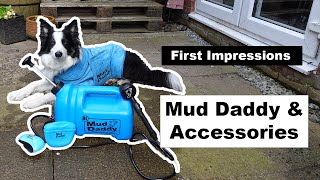 8L Mud Daddy & Accessories - First Impressions & Unboxing