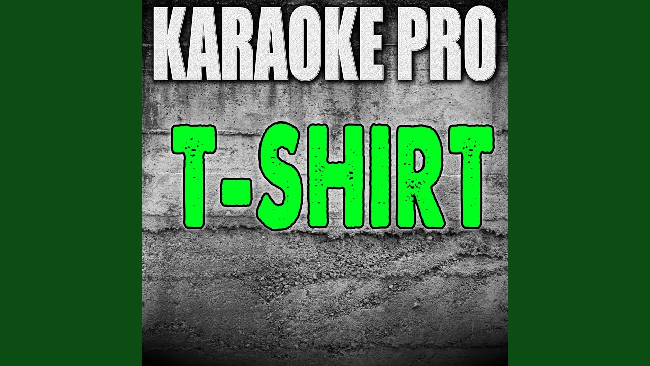 TShirt (Originally Performed by Migos) YouTube
