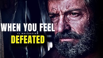 When You Feel Defeated | Find your inner strength | Best Motivational Speech
