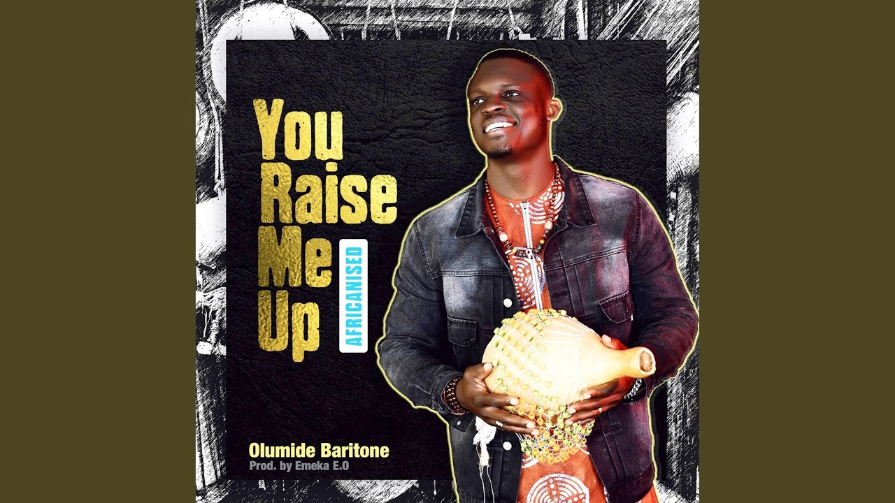 You Raise Me Up (Africanised) 
