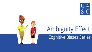 Ambiguity Effect: Avoiding Decisions From Uncertainty -- Cognitive Biases Series | Academy 4 Soc...