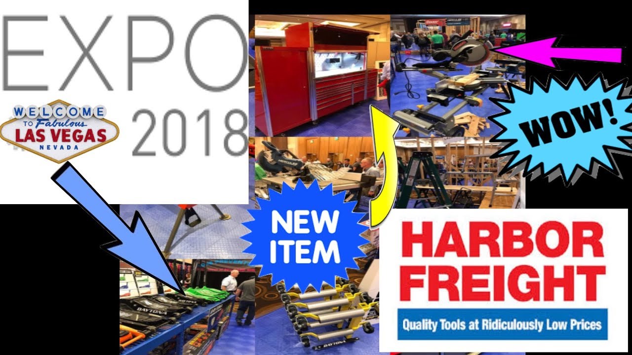 Harbor Freight LAS VEGAS EXPO 2018 NEW ITEMS!! YouTube