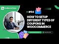 #04 How to setup Different kind of coupon in wordpress woocommerce | Coders Zen 