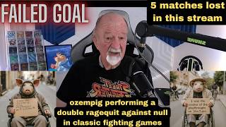 DsP--ozempig performing a double ragequit against null--5 matches lost in this stream + failed goal