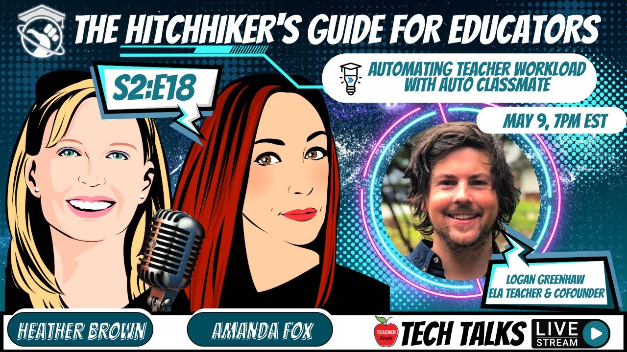 S2:E18 Automating Teacher Workload with Auto Classmate - YouTube